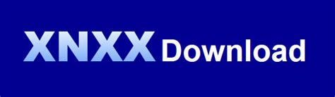 xnxx mp4|XNXX Downloader: Free Download XNXX Sex Videos HD